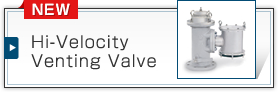 Hi-Velocity Venting Valve
